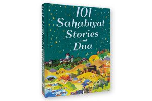 101 SAHABIYAT STORIES AND DUA