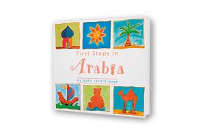FIRST STEPS IN ARABIA