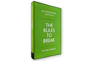 THE RULES TO BREAK